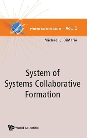 system of systems collaborative formation 1st edition michael j dimario 9814313882, 978-9814313889