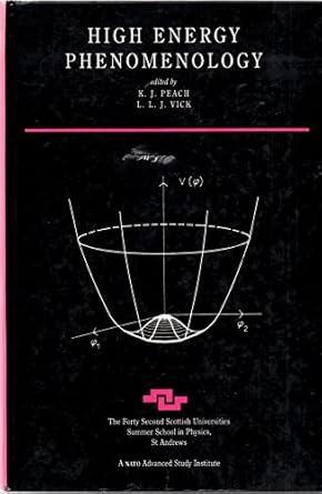 high energy phenomenology 1st edition k j peach ,l l j vick 0750303263, 978-0750303262