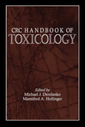crc handbook of toxicology 1st edition michael j derelanko ,mannfred a hollinger 0849386683, 978-0849386688