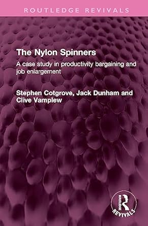 the nylon spinners 1st edition stephen cotgrove ,jack dunham ,clive vamplew 1032581824, 978-1032581828