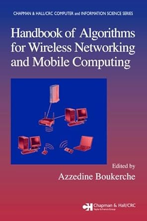 handbook of algorithms for wireless networking and mobile computing 1st edition azzedine boukerche