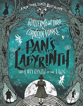 pans labyrinth the labyrinth of the faun 1st edition guillermo del toro ,cornelia funke ,allen williams