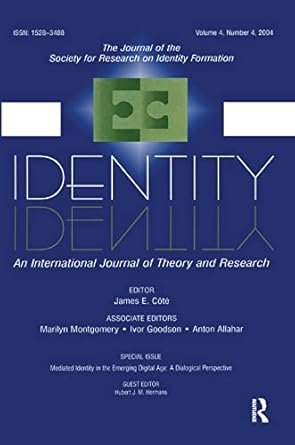 mediated identity in the emerging digital age a dialogical perspective a special issue of identity 1st