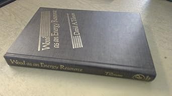 wood as an energy resource 1st edition david a tillman 0126912602, 978-0126912609