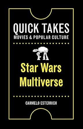 star wars multiverse 1st edition carmelo esterrich 1978815263, 978-1978815261