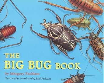 the big bug book 1st edition margery facklam ,paul facklam 0316273899, 978-0316273893