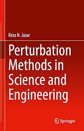 perturbation methods in science and engineering 1st edition reza n jazar 3030734609, 978-3030734602