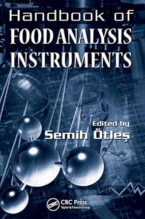 handbook of food analysis instruments 1st edition semih otles 1420045660, 978-1420045666