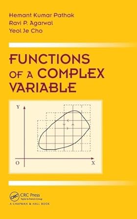 functions of a complex variable 1st edition hemant kumar pathak ,ravi agarwal ,yeol je cho 1498720153,