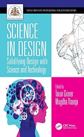 science in design solidifying design with science and technology 1st edition tarun grover ,mugdha thareja