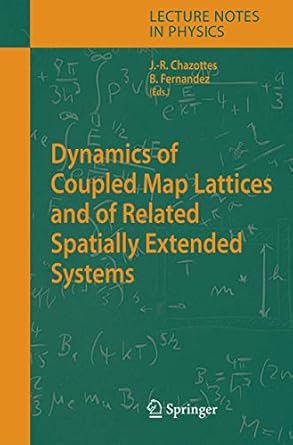 dynamics of coupled map lattices and of related spatially extended systems 1st edition jean rene chazottes