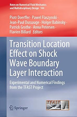 transition location effect on shock wave boundary layer interaction experimental and numerical findings from