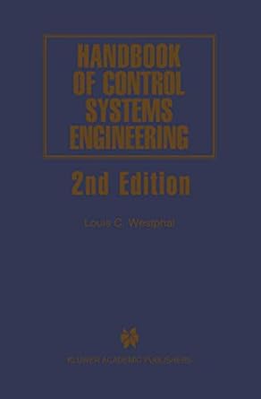 handbook of control systems engineering 1st edition louis c westphal 0792374940, 978-0792374947