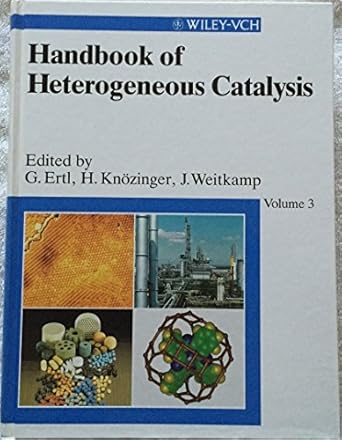 handbook of heterogeneous catalysis 5 volume set 1st edition gerhard ertl ,helmut knozinger ,jens weitkamp
