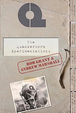 the quanderhorn xperimentations 1st edition rob grant ,andrew marshall 1473224020, 978-1473224025