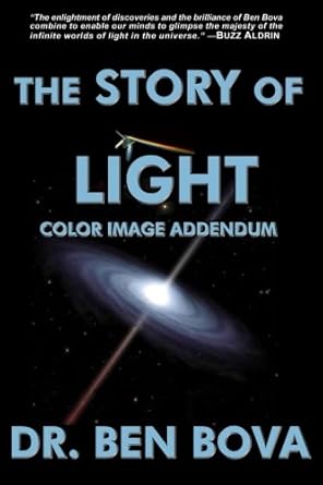 the story of light color image addendum 1st edition dr ben bova 1542592585, 978-1542592581