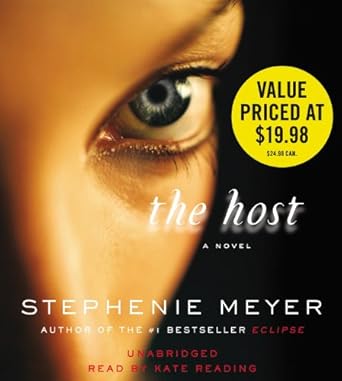 the host a novel 1st edition stephenie meyer ,kate reading 160024565x, 978-1600245657