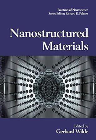 nanostructured materials 1st edition gerhard wilde 0080449654, 978-0080449654