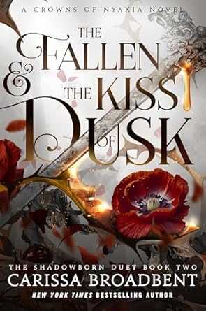 the fallen and the kiss of dusk the shadowborn duet book two 1st edition carissa broadbent 1250367816,