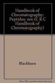 hdbk chromatography peptides 1st edition stanley blackburn 0849330653, 978-0849330650
