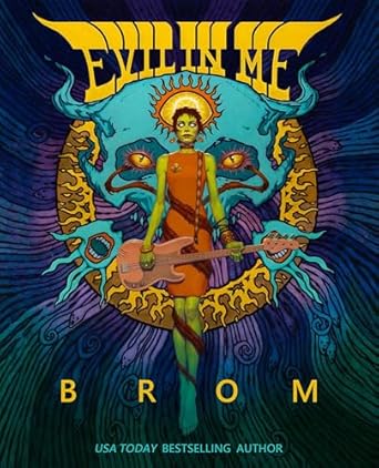 evil in me 1st edition brom 1250622034, 978-1250622037