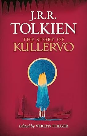 the story of kullervo 1st edition j r r tolkien ,verlyn flieger 0008131368, 978-0008131364
