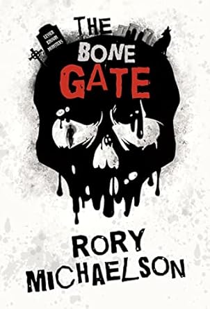 the bone gate 1st edition rory michaelson 1838166076, 978-1838166076