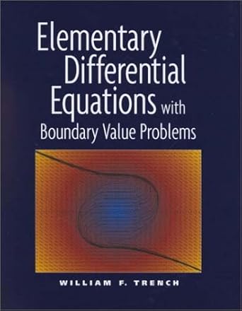 elementary differential equations with boundary value problems 1st edition william trench 0534263283,