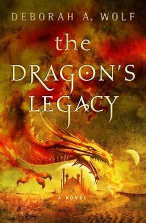 the dragons legacy the dragons legacy 1st edition deborah a wolf 1785651080, 978-1785651083