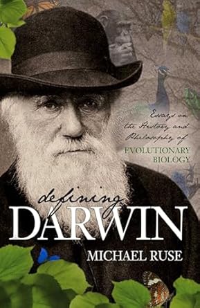 defining darwin essays on the history and philosophy of evolutionary biology 1st edition michael ruse florida