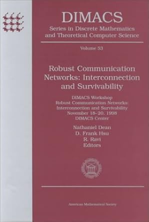 robust communication networks interconnection and survivability dimacs workshop robust communication networks