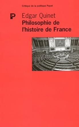 philosophie de lhistoire de france 1st edition edgar quinet ,miguel abensour ,jean michel rey 222890418x,