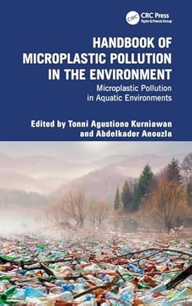 handbook of microplastic pollution in the environment microplastic pollution in aquatic environments 1st