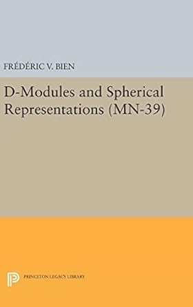 d modules and spherical representations 1st edition frederic v bien 0691636796, 978-0691636795