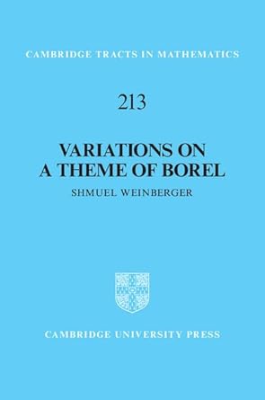 variations on a theme of borel an essay on the role of the fundamental group in rigidity 1st edition shmuel