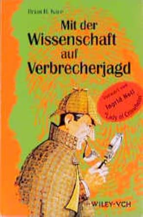 mit der wissenscaft auf verbrecherjagd 1st edition brian h kaye 3527294724, 978-3527294725
