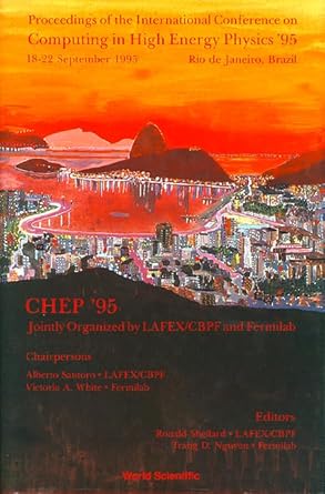 proceedings of the international conference on computing in high energy physics 95 18 22 september 1995 rio