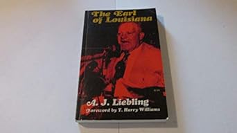 the earl of louisiana 1st edition a j liebling 0807102032, 978-0807102039