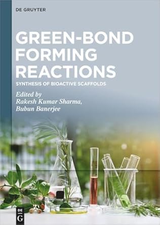 synthesis of bioactive scaffolds 1st edition rakesh kumar sharma ,bubun banerjee 3110797070, 978-3110797077