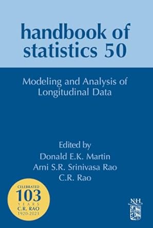 modeling and analysis of longitudinal data 1st edition arni s r srinivasa rao ,donald e k martin ,c r rao