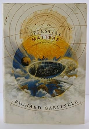 celestial matters 1st edition richard garfinkle 0312859341, 978-0312859343
