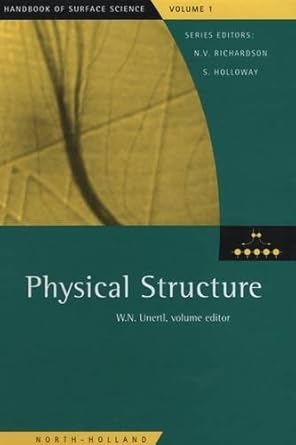 physical structure 1st edition w n unertl 044489036x, 978-0444890368