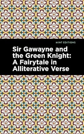 sir gawayne and the green knight a fairytale in alliterative verse 1st edition anonymous ,mint s 1513215728,