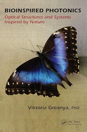bioinspired photonics 1st edition viktoria greanya 0367867036, 978-0367867034