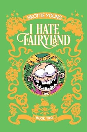 i hate fairyland book two 1st edition skottie young 153431248x, 978-1534312487