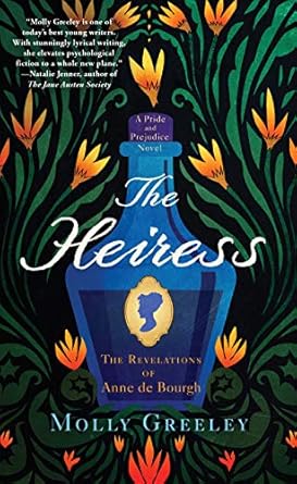 the heiress the revelations of anne de bourgh 1st edition molly greeley 0063032007, 978-0063032002