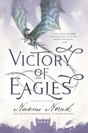 victory of eagles book five of temeraire 1st edition naomi novik 0593359585, 978-0593359587