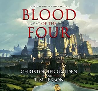 blood of the four 1st edition christopher golden ,tim lebbon ,khristine hvam 1538497204, 978-1538497203