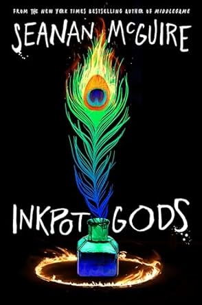 inkpot gods 1st edition seanan mcguire 1250339324, 978-1250339324