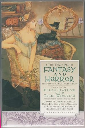 the years best fantasy and horror thirteenth annual collection 1st edition terri windling ,ellen datlow